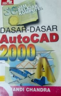 36 JAM BELAJAR KOMPUTER DASAR-DASAR AUTOCAD 2000