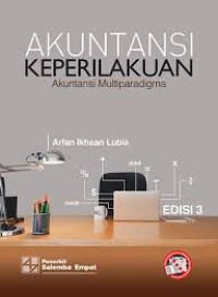 Akuntansi Keperilakuan; Akuntansi Multiparadigma