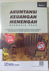 AKUNTANSI KEUANGAN MENENGAH BERBASIS PSAK  BUKU 2