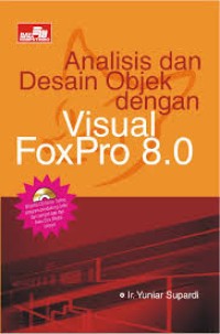 Image of ANALISIS DAN DESAIN OBJEK DENGAN VISUAL FOXPRO 8.0