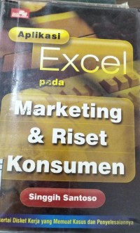 Image of APLIKASI EXCEL PADA MARKETING DAN RISET KONSUMEN