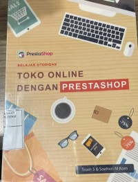 BELAJAR OTODIDAK TOKO ONLINE DENGAN PRESTASHOP