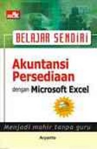 Image of BELAJAR SENDIRI AKUNTANSI PERSEDIAAN DENGAN MICROSOFT EXCEL