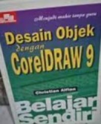 Image of BELAJAR SENDIRI DESAIN OBJEK DENGAN CORELDRAW 9