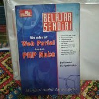 BELAJAR SENDIRI MEMBUAT WEB PORTAL  DENGAN PHP NUKE