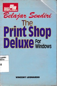 Image of BELAJAR SENDIRI THE PRINT SHOP DELUXE FOR WINDOWS