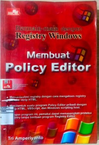 BERMAIN-MAIN DENGAN REGISTRY WINDOWS : Membuat Policy Editor