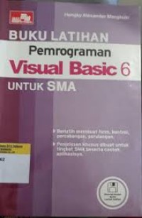 BUKU LATIHAN PEMROGRAMAN VISUAL BASIC 6 UNTUK SMA