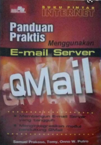 Image of BUKU PINTAR INTERNET PANDUAN PRAKTIS MENGGUNAKAN EMAIL SERVER