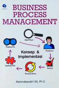 BUSINESS PROCESS MANAGEMENT: Konsep dan Implementasi