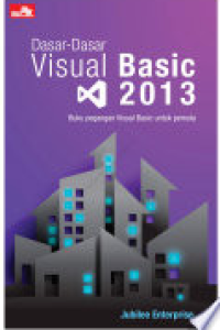 DASAR DASAR VISUAL BASIC 2013