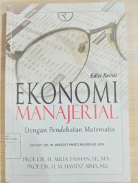 EKONOMI MANAJERIAL DENGAN PENDEKATAN MATEMATIS