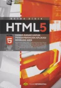 Image of HTML5 DASAR DASAR UNTUK PENGEMBANGAN APLIKASI BERBASIS WEB