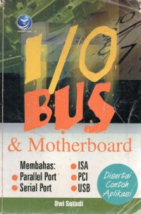 I/O BUS & MOTHERBOARD