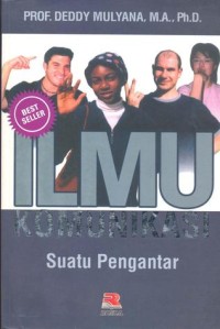 Ilmu Komunikasi: Suatu Pengantar