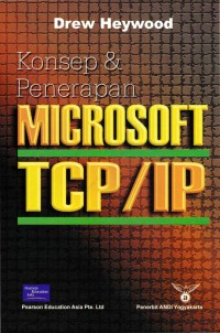 KONSEP & PENERAPAN MICROSOFT TCP/IP