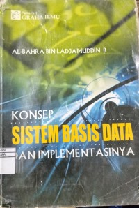Image of KONSEP SISTEM BASIS DATA DAN IMPLEMENTASINYA