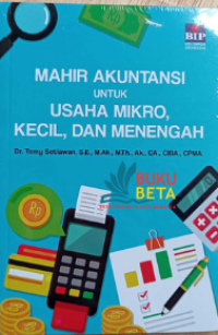 MAHIR AKUNTANSI untuk USAHA MIKRO KECIL, DAN MENENGAH