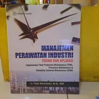 MANAJEMEN PERAWATAN INDUSTRI TEKNIK DAN APLIKASI