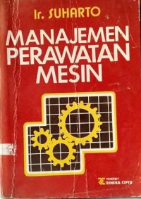 MANAJEMEN PERAWATAN MESIN