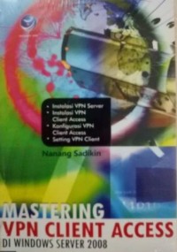 MASTERING VPN CLIENT ACCESS DI WINDOWS SERVER 2008