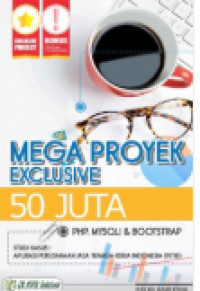 MEGA PROYEK EXCLUSIVE