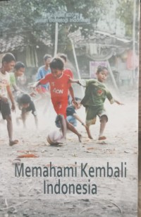 Memahami Kembali Indonesia