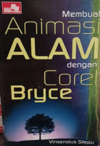 MEMBUAT ANIMASI ALAM DENGAN COREL BRYCE