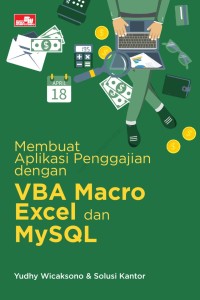 MEMBUAT APLIKASI PENGGAJIAN DENGAN VBA MARCO EXCEL DAN MYSQL
