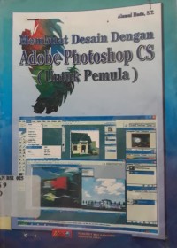 Image of MEMBUAT DESAIN DENGAN ADOBE PHOTOSHOP CS (UNTUK PEMULA)