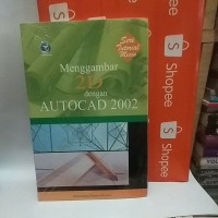 Image of MENGGAMBAR 2D DENGAN AUTOCAD 2002