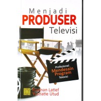 Image of MENJADI PRODUSER TELEVISI