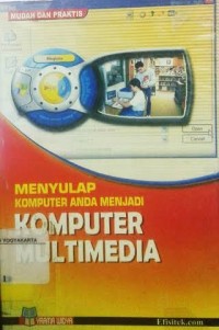 Image of MENYULAP KOMPUTER ANDA MENJADI KOMPUTER MULTIMEDIA