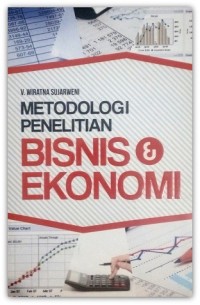 Metodologi Penelitian: Bisnis & Ekonomi