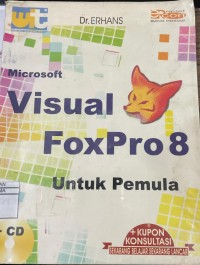 MICROSOFT VISUAL FOXPRO 8 UNTUK PEMULA