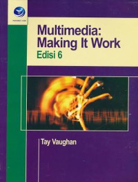 Image of MULTIMEDIA: MAKING IT WORK EDISI 6