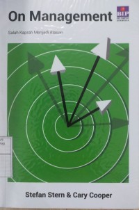 ON MANAGEMENT : Salah Kaprah Menjadi Atasan