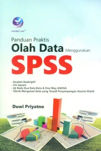 PANDUAN PRAKTIS OLAH DATA MENGGUNAKAN SPSS