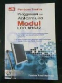 Image of PANDUAN PRAKTIS PENGGUNAAN DAN ANTARMUKA  MODUL LCD M1632