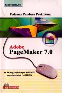 Image of PEDOMAN PANDUAN PRATIKUM ADOBE PAGEMAKER 7.0