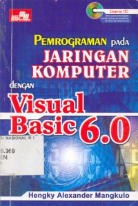 PEMOGRAMAN PADA JARINGAN KOMPUTER DENGAN VISUAL BASIC 6.0