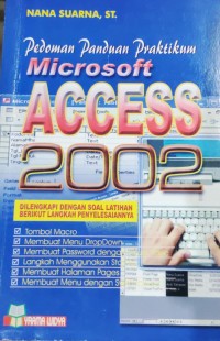 Image of PENDOMAN PANDUAN PRAKTIKUM MICROSOFT ACCES 2002