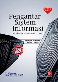 PENGANTAR SISTEM INFORMASI : Introduction to Information Systems