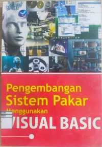 PENGEMBANGAN SISTEM PAKAR MENGGUNAKAN VISUAL BASIC
