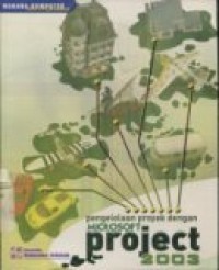 Image of PENGOLAHAN PROYEK DENGAN MICROSOFT PROJECT 2003