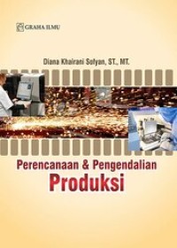 PERENCANAAN & PENGENDALIAN PRODUKSI