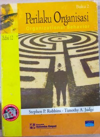 Perilaku Organisasi: Organizational Behavior: Edisi 12
