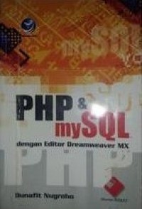 Image of PHP & MYSQL DENGAN EDITOR DREAMWEAVER MX