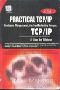 PRACTICAL TCP/IP DI LINUX DAN WINDOWS JILID 1