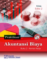 PRAKTIKUM AKUNTANSI BIAYA BUKU 2 KERTAS KERJA